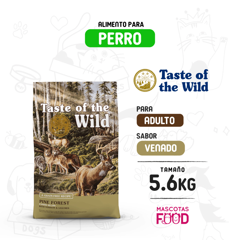 Taste of the Wild Pine Forest para Perro sabor sabor Venado 5.6 KG